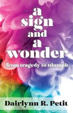 A Sign and a Wonder