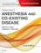 Stoelting's Anesthesia and Co-Existing Disease