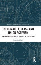 Informality, Class and Union Activism
