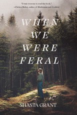 When We Were Feral