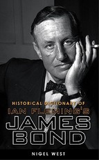 Historical Dictionary of Ian Fleming's James Bond