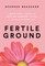Fertile Ground