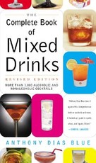 Complete Book of Mixed Drinks, the (Revised Edition)