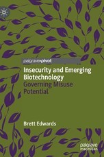 Insecurity and Emerging Biotechnology