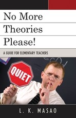 No More Theories Please!