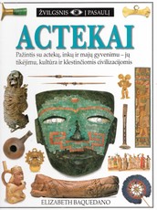 Žvilgsnis į pasaulį. Actekai