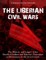 The Liberian Civil Wars