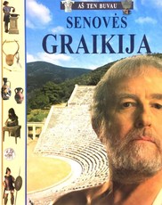 Senovės Graikija. Aš ten buvau