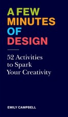 A Few Minutes of Design