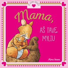 Mama, aš tave myliu (2019)