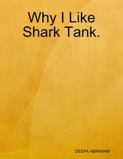 Why I Like Shark Tank.