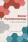 Rational Psychopharmacology