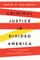 Criminal Justice in Divided America