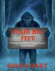 Four Big Feet: A Pair of Erotic Paranormal Short Stories