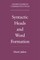 Syntactic Heads and Word Formation