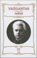 Vaižgantas. Raštai. T. 21
