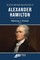 Selected Writings and Speeches of Alexander Hamilton
