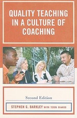 Quality Teaching in a Culture of Coaching, Second Edition