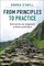 From Principles to Practice