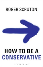 How to be a conservative