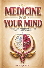 Medicine for Your Mind