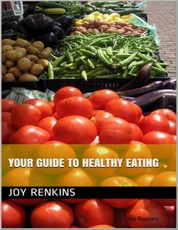 Your Guide to Healthy Eating