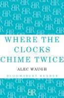 Where the Clocks Chime Twice