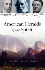 American Heralds of the Spirit