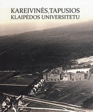 Kareivinės, tapusios Klaipėdos universitetu