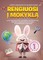 Rengiuosi į mokyklą. Gamtamokslinis, kalbinis, matematinis, sveikatos ir fizinis, meninis, visuomeninis ugdymas. 1 knyga