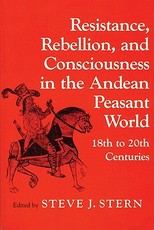 Resistance, Rebellion Andean World