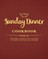 The Sunday Dinner Cookbook