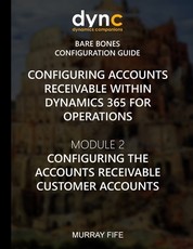 Configuring Accounts Receivable within Dynamics 365 for Operations