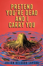 Pretend You're Dead and I Carry You