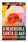 A Reversible Santa Claus (Christmas Tale)