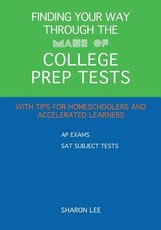 Finding Your Way through the Maze of College Prep Tests