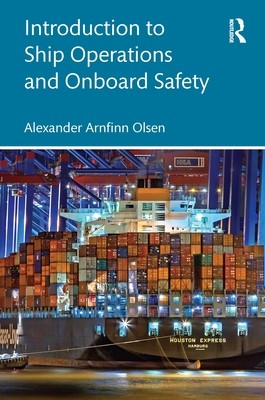Introduction to Container Ship Operations and Onboard