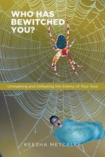 Who Has Bewitched You?