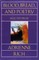 Blood, Bread, and Poetry: Selected Prose 1979-1985