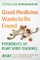 Good Medicine Wants to Be Found