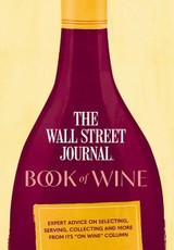 The Wall Street Journal Book of Wine