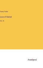 Love of Hatred