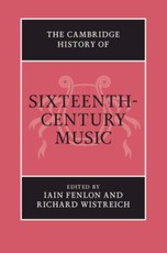 Cambridge History of Sixteenth-Century Music