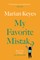 My Favorite Mistake