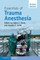 Essentials of Trauma Anesthesia