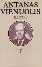 Antanas Vienuolis. Raštai I tomas Antanas Vienuolis. Raštai I tomas