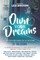 Own Your Dreams