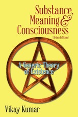 Kumar, V: Substance, Meaning & Consciousness