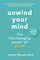 Unwind Your Mind