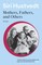 Mothers, Fathers, and Others